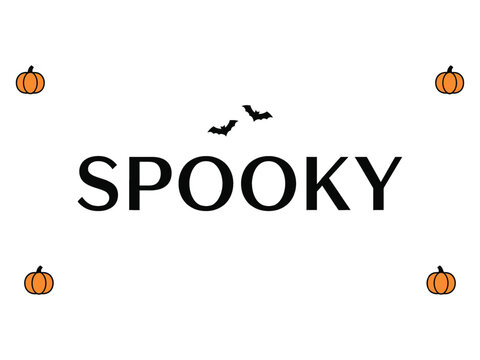 Halloween themed graphic with spooky text and pumpkin and bat illustrations