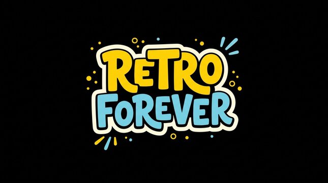 Retro forever typography graphic design