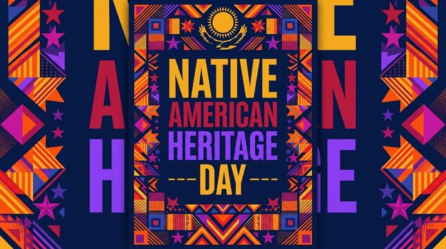 Vibrant Native American Heritage Day graphic design featuring geometric tribal patterns, bold typography, and a warm color palette on a deep blue background.