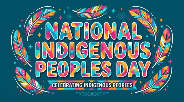 Vibrant National Indigenous Peoples Day graphic featuring multi-colored tie-dye text and stylized feathers against a deep teal background, celebrating indigenous heritage and culture.