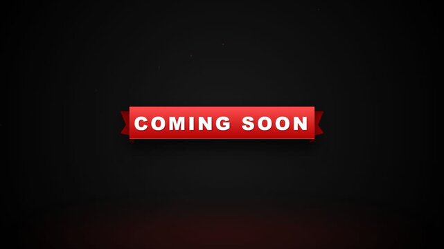 Coming Soon Red Banner Title Graphic Text On Dark Background Loop.