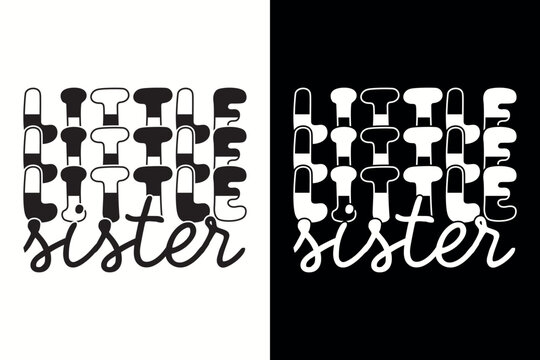 Little Sister Retro Repeat Typography Vector Design for Kids T-Shirt