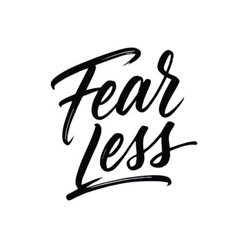 Handwritten fearless script text on white background for motivational design and branding