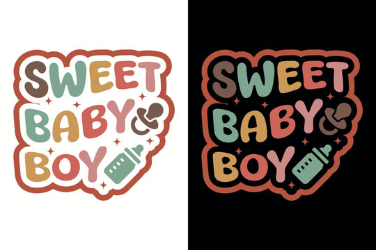 Cute Sweet Baby Boy Vintage Groovy Lettering Quote Vector Illustration for T-Shirt