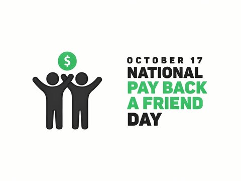 October 17 national pay back a friend day celebration design with happy people and dollar sign