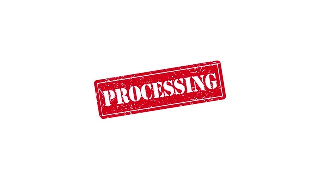Red grunge processing rubber stamp animation on white background