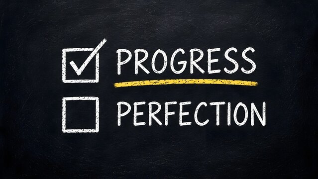 Progress over perfection checklist on blackboard