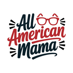 Fototapeta premium All american mama