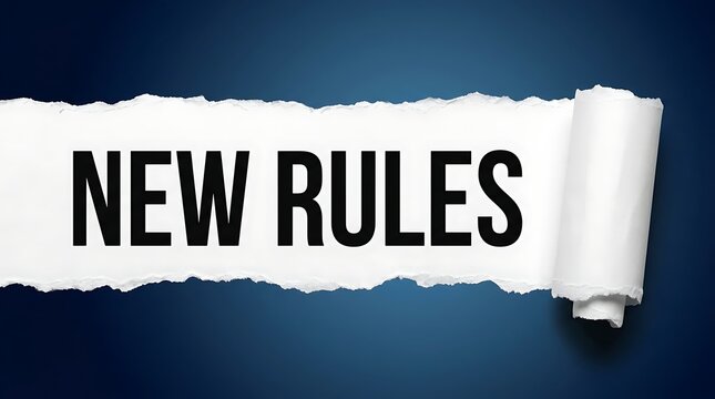 Torn paper revealing black text on white background with phrase new rules for informational or announcement purposes.
