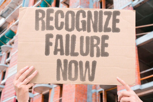 "Recognize Failure Now" Immediate acknowledgment of mistakes enables faster recovery. HONESTY. SWIFT. PROGRESS.