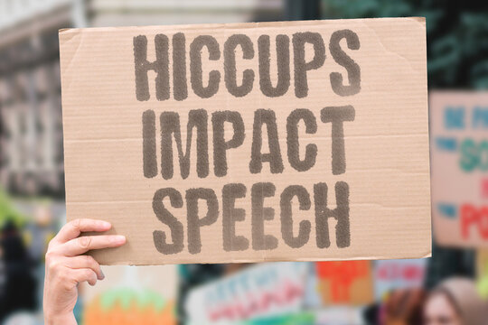 "Hiccups impact speech" Involuntary spasms interrupt spoken words and communication flow. COMMUNICATION. INTERRUPTION. WORDS. VOCAL.