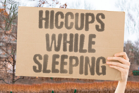 "Hiccups while sleeping" Involuntary diaphragm contractions during sleep can disrupt rest cycles. SLEEP. NOCTURNAL. REST. DISTURBANCE.