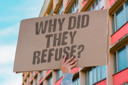 "Why did they refuse?" Applicant seeks reasons for unexplained rejection decision. MYSTERY. FRUSTRATION. SEARCH. ANSWERS.
