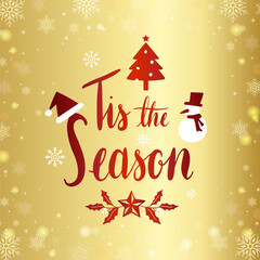 Naklejka premium Tis the season typography vector