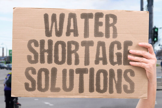 "Water shortage solutions" Strategies for conservation, recycling, and alternative sourcing during scarcity. SOLUTIONS. CONSERVATION. ALTERNATIVE. STRATEGY. SCARCITY.