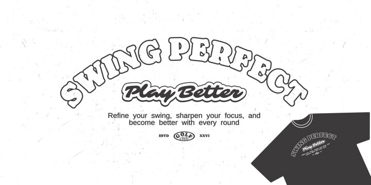 Retro vintage typography streetwear design. Golf sports slogan typography for print, jersey, tee, hat, t-shirt, sweatshirt, hoodie, wall art for clothing brand design - Vector