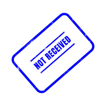 A blue rubber stamp is shown with the text not received on a white backdrop suggesting a package is missing or delivery is unconfirmed