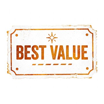 Vintage Distressed Best Value Promotional Label Design Featuring a Decorative Border and Sparkle Accent for Marketing Materials