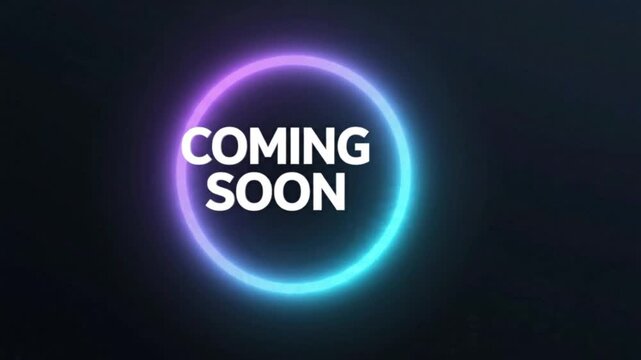 Neon ring containing the text "COMING SOON" glows with purple and cyan light on a dark background.