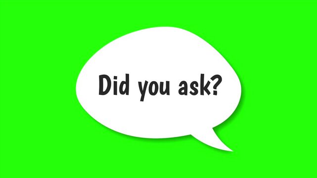 Animated Speech Bubble Question Did You Ask Green Screen
