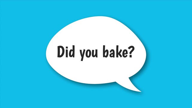 Animated Speech Bubble Question Did You Bake Blue Background