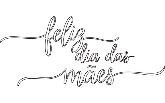 Elegant cursive calligraphy text design for feliz dia das maes for beautiful mothers day greeting card projects