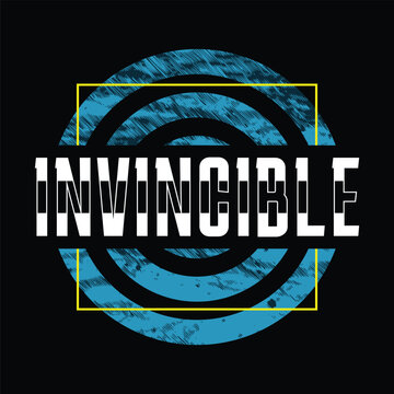 Invincible slogan typography tee shirt design. Motivation and inspirational quote. Clothing,t shirt,apparel and other uses Vector print, typography, poster.