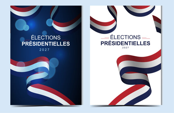 French Presidential Election Ribbon Poster Set. Flowing tricolor ribbons and contrasting dark and light layouts for political campaign design. Presidential Election Vote 2027. Vector illustration