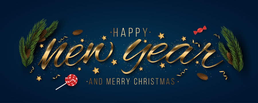 Elegant New Year and Christmas banner design on a deep blue background featuring golden glitter script text decorated with pine branches, cones, golden stars, candy and confetti. Vector illustration.