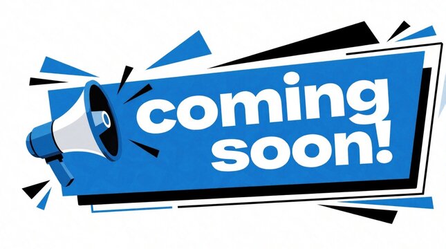 Blue banner with coming soon text, megaphone icon. Loudspeaker symbol announces new product launch upcoming event. Creative advertising template for marketing promotion, web news update, social media