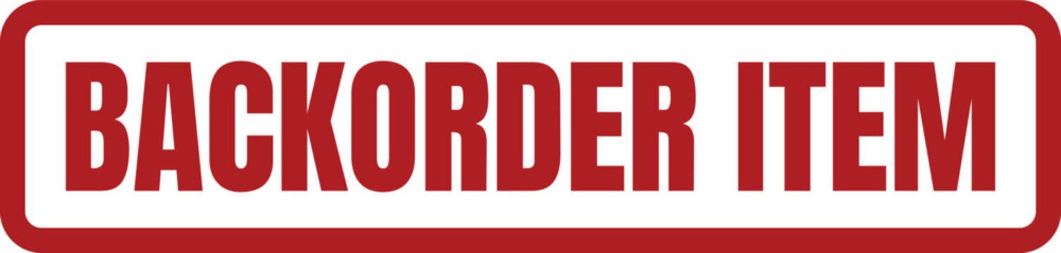 Bold red rectangular stamp mark with text Backorder Item for inventory management and sales tools
