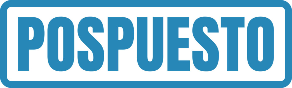 Blue rectangle rubber stamp sign with the Spanish word for deferred or postponed text isolated