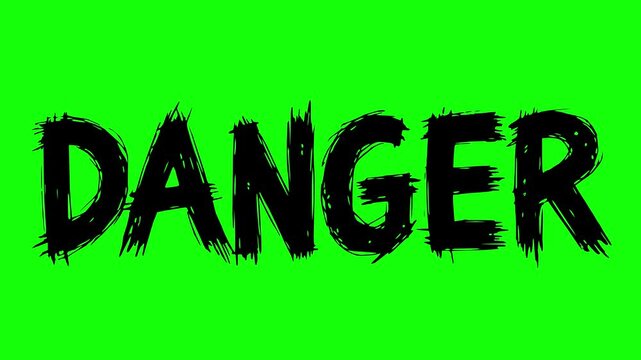 hand drawn black fill danger text animation with line boil effect on green chroma key background. Perfect for warning alerts, motion graphics, and video editing