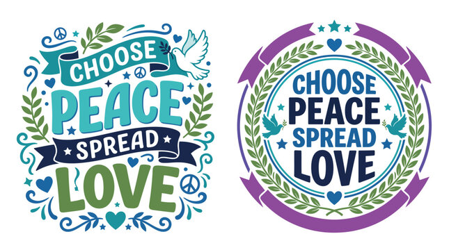 Inspiring choose peace spread love typography design elements for a peach day vector graphic project featuring decorative floral wreath illustrations