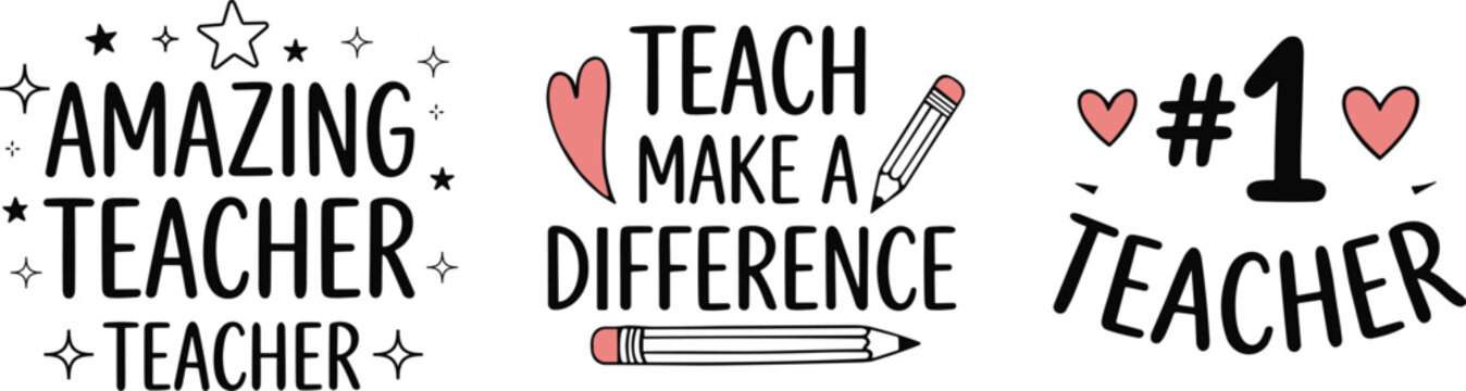 Set of three inspirational teacher appreciation quotes isolated on transparent background. Happy teachers day  typo font. 