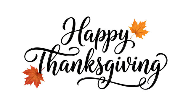 Happy thanksgiving handwritten calligraphy text with colorful autumn maple leaves on a white background