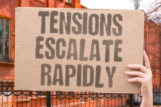 "Tensions Escalate Rapidly" Regional situation deteriorates as military posturing and rhetoric intensify. CONFLICT. ESCALATION. TENSION. MILITARY. RISK.