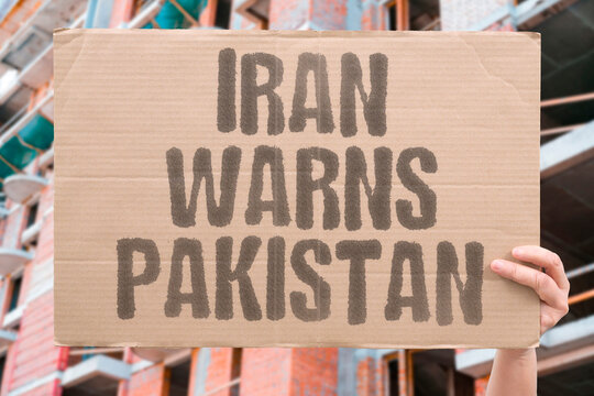 "Iran warns Pakistan" Nuclear-armed rivals face dangerous escalation. IRAN. PAKISTAN. CONFLICT. NUCLEAR. WARNING.