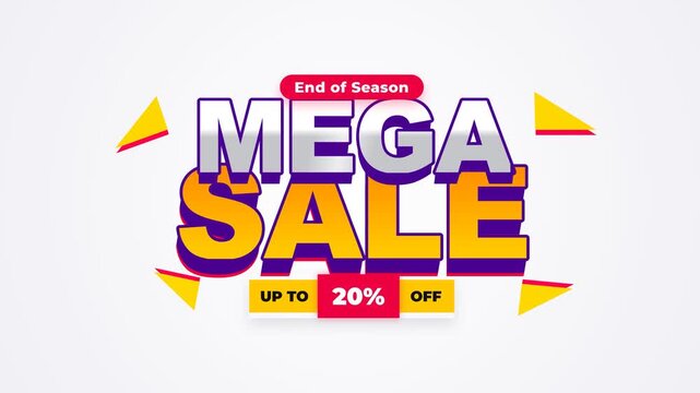 Mega Sale Animation Banner End of Season 20 Percent Off Discount Promotion Graphic