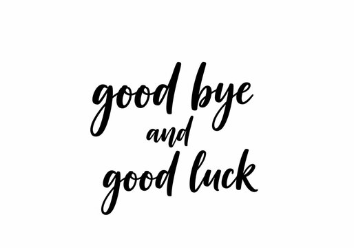 Farewell and best wishes, handwritten text on white background
