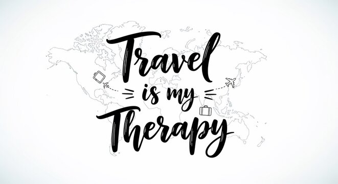 Wanderlust calligraphy: "Travel is my therapy" on world map with airplanes, symbolizing adventure and escapism.
