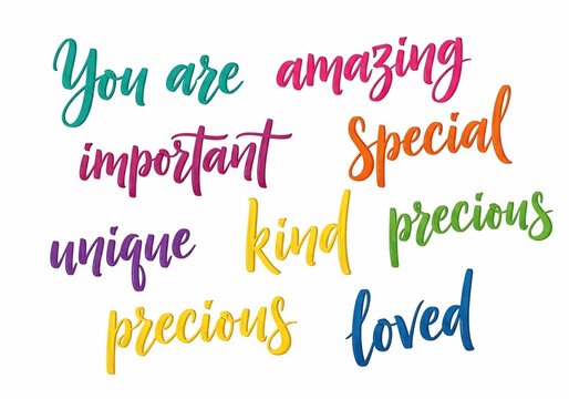 Colorful motivational words: amazing, important, special, unique, kind, precious, loved.