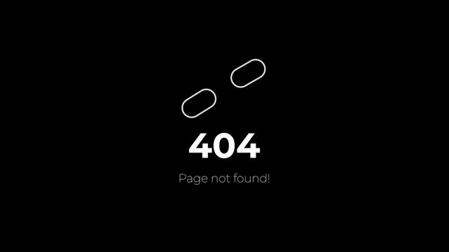broken link chain 404 page not found error animation background.