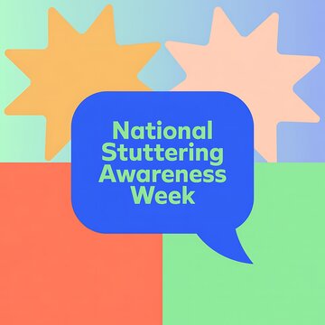 National stuttering awareness week announcement in a speech bubble with star shapes