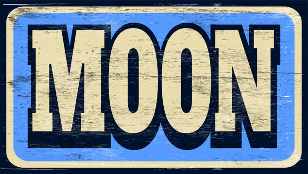 Aged retro moon sign on wood