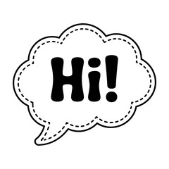 Black and white hand drawn speech bubble with hi greeting text © BezierForge