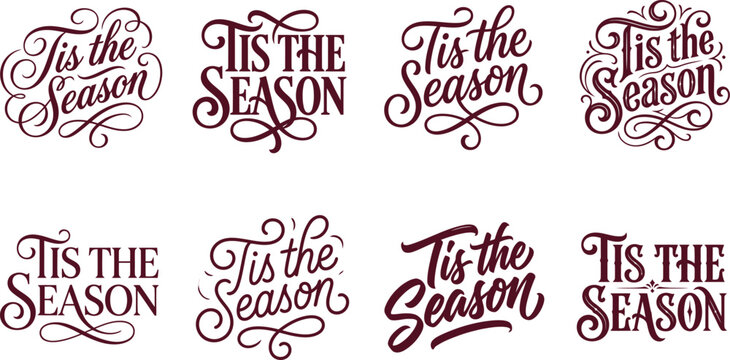 Collection of eight different hand lettered tis the season holiday calligraphy designs for christmas greeting cards