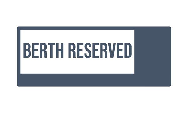 Berth Reserved Stamp for Ships, Port Operations, Maritime Logistics and Vessel Scheduling