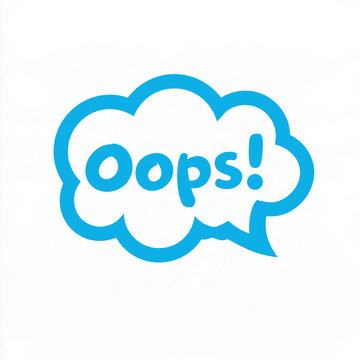 Blue speech bubble with "Oops!" text in playful font  