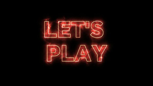 Glowing neon text 'let's play' on black background vibrant orange letters with shadow effect looping animation